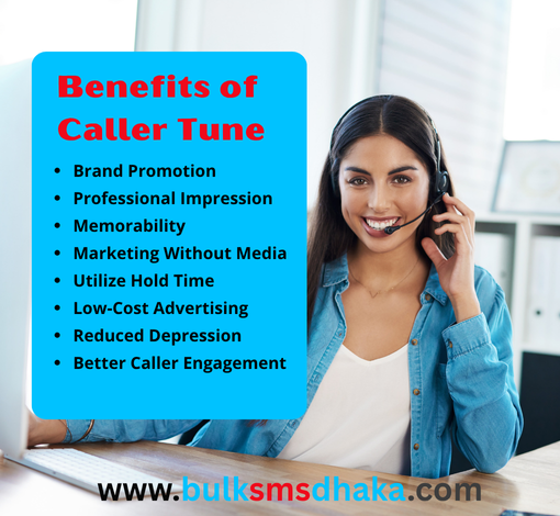 Benefits Caller Tune for Business in BD