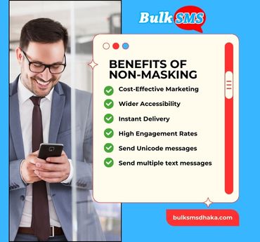 Benefits of Non-Masking SMS Marketing Bangladesh